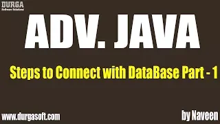 ADV Java Steps to Connect with DataBase Part 1