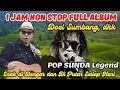 Download Lagu 🎶 KUMPULAN LAGU POP SUNDA DOEL SUMBANG, DARSO \u0026 BARAKATAK ‼️ FULL ALBUM TERPOPULER 2025