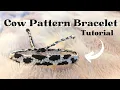 How to make a cowprint bracelet Best Alpha bracelet for people who have never made an alpha