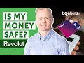 Is my money safe with Revolut
