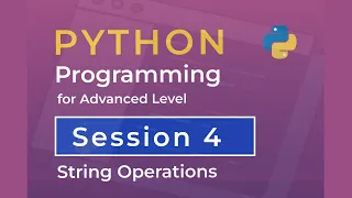 Python Programming for ICT - Session 4