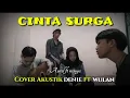 Cinta Surga - Aurel Feat Rassya (Cover Akustik) Wulan Ft Denie | Story Wa