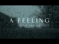 tiago arrais - a feeling (Lyric Video)