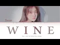 SURAN (수란) ft. Changmo (창모), [Prod. SUGA]- 'WINE/If I Get Drunk Today (오늘 취하면)' [Han|Rom|Eng lyrics