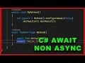 C how to await in non async method