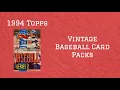 1994 Topps Series 2 Baseball Card Pack Opening