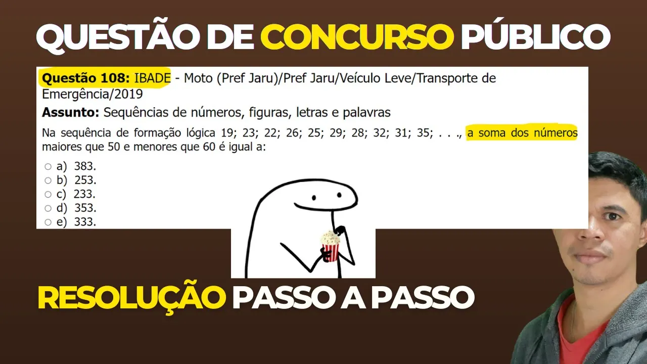 🧑‍🏫Questão 108 BANCA #IBADE 📚  Sequência Numérica♟️ Raciocínio Lógico para #concursos
