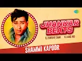 Download Lagu Jhankar Beats - Shammi Kapoor | Dj Harshit Shah | DJ MHD IND | Superhit Hindi Songs