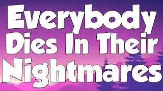 everybody dies in their nightmares lyrics xxxtentacion lyrics 