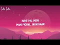 Anuv Jain - HUSN (Lyrics)