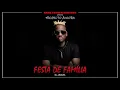 Download Lagu Dj Ardiles - Festa de Familia