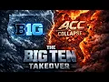 The Big Ten Takeover How One Expansion Ends the ACC Forever