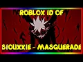 SIOUXXIE - MASQUERADE ROBLOX MUSIC OCTOBER 2021 WORKING