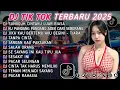 DJ TERBARU TIKTOK 2025 || DJ CINTA DARI SEBRANG || DJ KATANYA CINTA TAK BUTUH RUPA || FULL ALBUM FYP