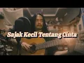 SAJAK KECIL TENTANG CINTA - MUSIKALISASI PUISI \