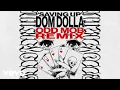 Download Lagu Dom Dolla - Saving Up (Odd Mob Remix)