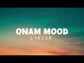 Onam Mood (Lyrics) - Fejo | Sahasam Movie