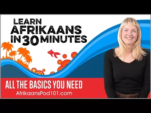 Download MP3 Learn Afrikaans in 30 Minutes - ALL the Basics You Need