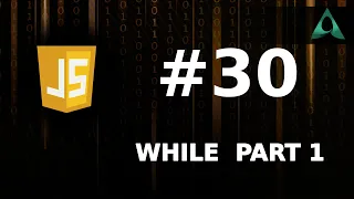 JavaScrit While Loop JavaScript Tutorials for Beginners to Intermediate
