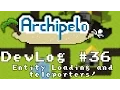 Archipelo DevLog Entity Loading and Teleporters 2D Java LibGDX MMORPG