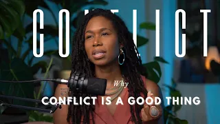conflict can be transformative and can be a catalyst for resolution