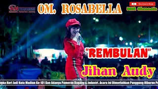 Download Rembulan - Jihan Audy, Om. Rosabella Live An Promosindo, Hari jadi kota Madiun MP3