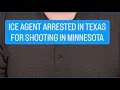 ICE agent Christian Castro arrested in Texas for shooting that happened in Minnesota during Operatio