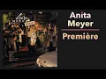 Lagu Anita Meyer – Première (Complete Album)