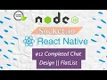 Completed Chat Design in react native Flatlist Intellect Developer