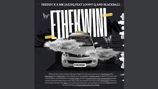 freddy k x mr jazziq ethekwini official audio feat loony q u0026 blackball
