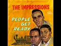 The Impressions - "People Get Ready" - 1965