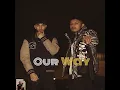 Our way (feat. prm nagra)
