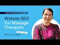 Website SEO For Massage Therapists How to make sure your clients find you online