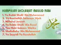 Lagu Kumpulan Sholawat Maulid Nabi || Lirik Sholawat - Arab - Terjemahan!!