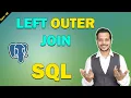 Learn the Secret of Left Outer Joins with SQL - Part 18 Uncovering the Mystery of LEFT OUTER JOIN