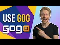 How To Use GOG Easy Step-By-Step Guide