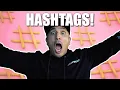 Hashtags Explained Vlog 77