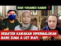 Download Lagu RUDI YOHANES KABUR ‼️ DEBATER KAWAKAN DIPERMALUKAN BANG ZUMA \u0026 UST WAFI