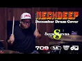 Download Lagu Neck Deep Drum Cover - December by Superkevas