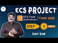Day 346 Project Step 5 ECS Task Definition - ECS Task Size Explained CPU Memory Fully Explained