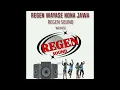 Download Lagu REGEN WAYASE NONA JAWA