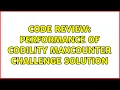Code Review Performance of Codility MaxCounter challenge solution 2 Solutions