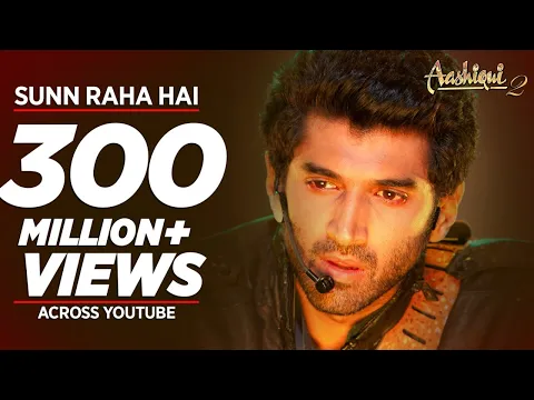 Download MP3 Sunn Raha Hai Na Tu Aashiqui 2 Full Video Song | Aditya Roy Kapur, Shraddha Kapoor