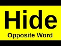 Hide Opposite Word Opposite Word Of Hide Hide Ka Opposite Word Hide Opposite Word In English