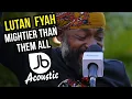 Download Lagu Lutan Fyah | Mightier Than Them All | Jussbuss Acoustic Season 5