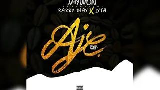 jaywon aje remix ft barry jhay x lyta
