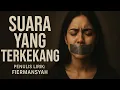 Download Lagu Suara Yang Terkekang |~Fiermansyah~| #trending #suara #music 