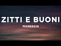 Måneskin - ZITTI E BUONI (Lyrics/Testo with English translation) Eurovision 2021