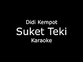 Download Lagu Suket Teki - Didi Kempot karaoke/lirik Cover