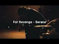 Lagu For Revenge - Serana Acoustic Version Cover Lyrics